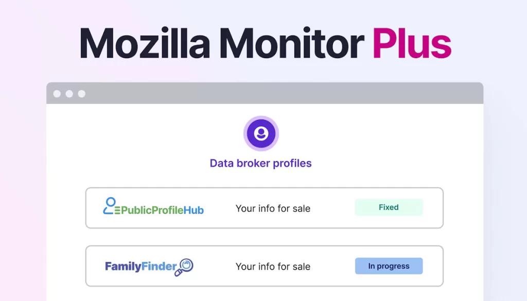 Mozilla Monitor ahora permite eliminar la información personal filtrada de la web